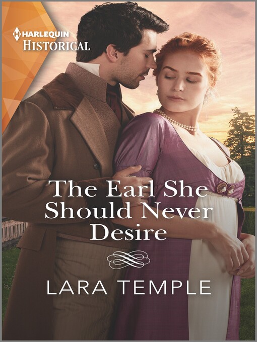 Title details for The Earl She Should Never Desire by Lara Temple - Available